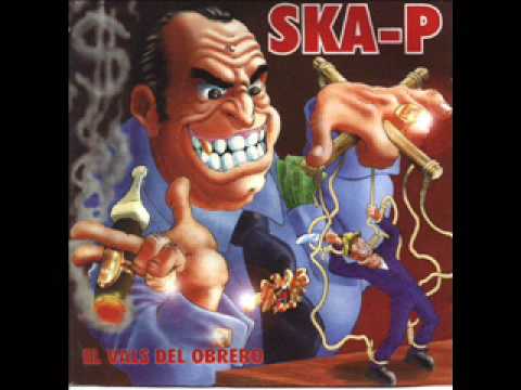 Ska-P - El Vals Del Obrero