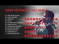 Osen Hutasoit Full Album 2023 - Lagu Batak Viral 2022 Paling Enak di Dengar