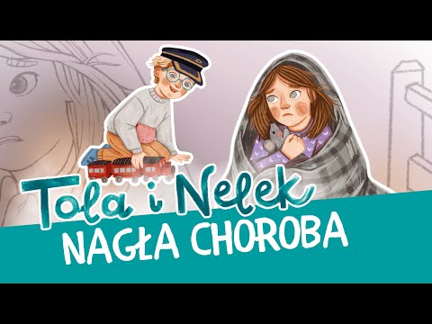 Tola i Nelek - Nagła choroba | Bajki do słuchania | Audiobajka dla dzieci | Przedszkojak