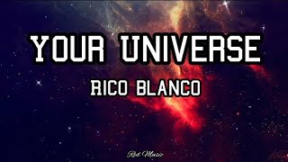 Your Universe - Rico Blanco (Lyric Video)