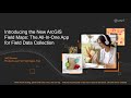 Introducing The New ArcGIS Field Maps The All In One App
