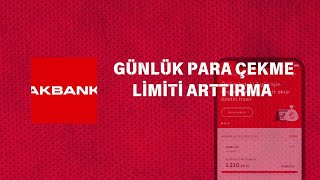 Akbank Günlük Para Çekme Limiti Arttırma - Akbank Atm Para Çekme Limiti Arttırma