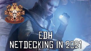 Effective Netdecking for EDH in 2021