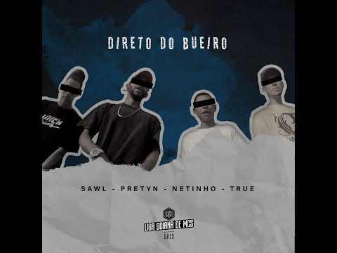 Direto do Bueiro ( Prod. Galpão ) Pretyn/Netinho/Sawl/True