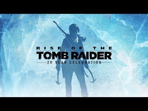 [UK] Rise of the Tomb Raider: 20 Year Celebration Announcement Trailer thumbnail