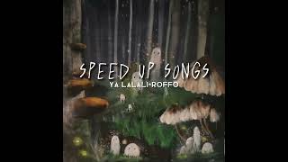 Download lagu Roffo-Ya Lalali Speed Up mp3