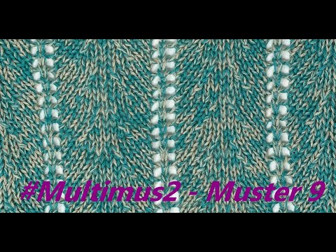 Muster 9 - #Multimus2 stricken