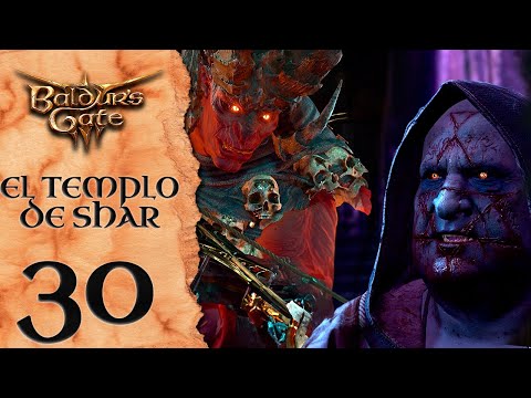 El TEMPLO de Shar, vencemos a Balthazar y el Demonio Yurgir | Baldur's Gate 3 #30