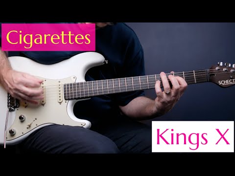 Cigarettes - Kings X - GUITAR LESSON