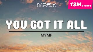 MYMP | You Got It All | Official Lyric Video