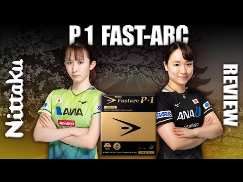 Nittaku Fastarc P1 Review