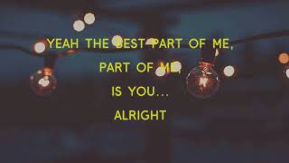 Lee Brice - The Best Part Of Me Lyrics