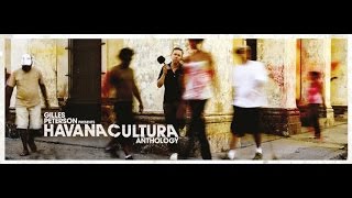 Havana Cultura : Anthology (2009-2017)