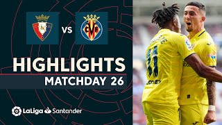 Videoresumen del Osasuna - Villarreal Videoresumen del Osasuna - Villarreal