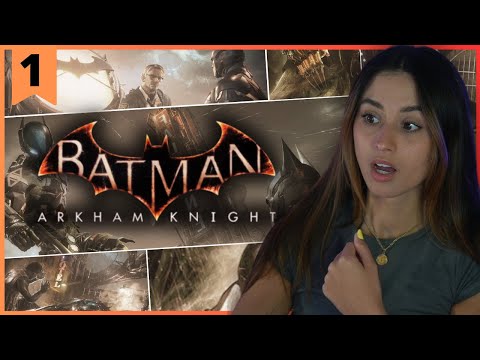 Batman: Arkham Knight | And Here. We. Go. | Pt.1