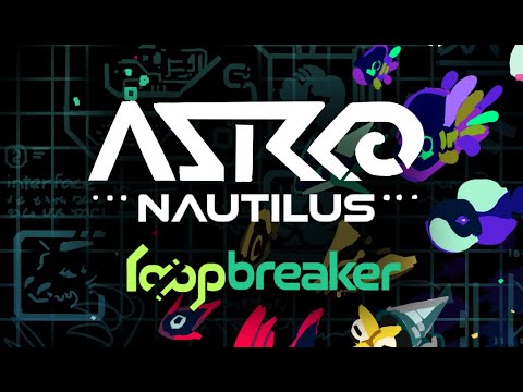 ASTRONAUTILUS loopbreaker - Release Trailer