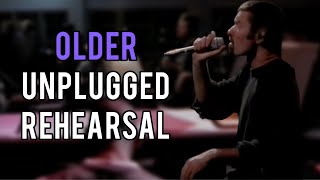 George Michael  - Older (Unplugged Rehearsal 1996)