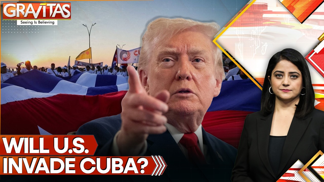 Cuba Accuses US Of Creating 'pretext' for Starting War Amid Trump's Repeated Threats | GRAVITAS