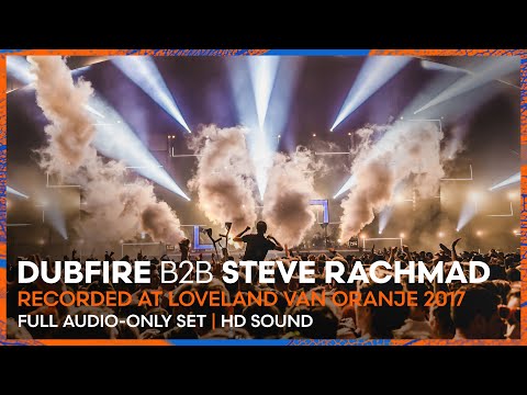 DUBFIRE b2b STEVE RACHMAD at Loveland van Oranje 2017 | REMASTERED SET | Loveland Legacy Series