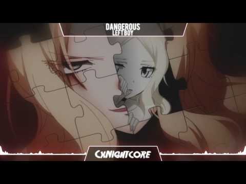 Nightcore - Dangerous