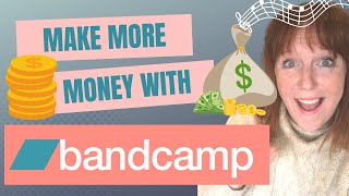 Bandcamp Artists - Earn More Money!!