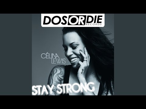 Stay Strong (Original)