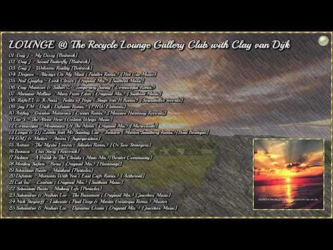LOUNGE @ The Recycle Lounge Gallery Club with Clay van Dijk (24-09-2016)
