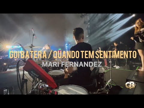 Gui Batera - Quando Tem Sentimento - Mari Fernandez