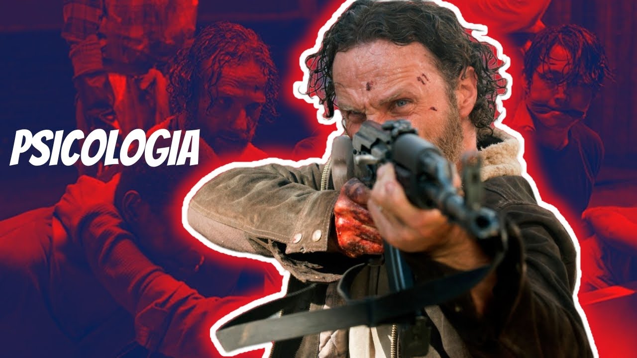 A Brutalidade de Rick Grimes | Psicologia
