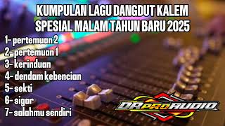 Download lagu DANGDUT ORGEN TUNGGAL KALEM FULL TANPA KOPLO SPESIAL MALAM TAHUN BARU 2025 mp3 Download lagu DANGDUT ORGEN TUNGGAL KALEM FULL TANPA KOPLO SPESIAL MALAM TAHUN BARU 2025 mp3