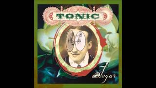 Tonic - Sugar (Full Album)