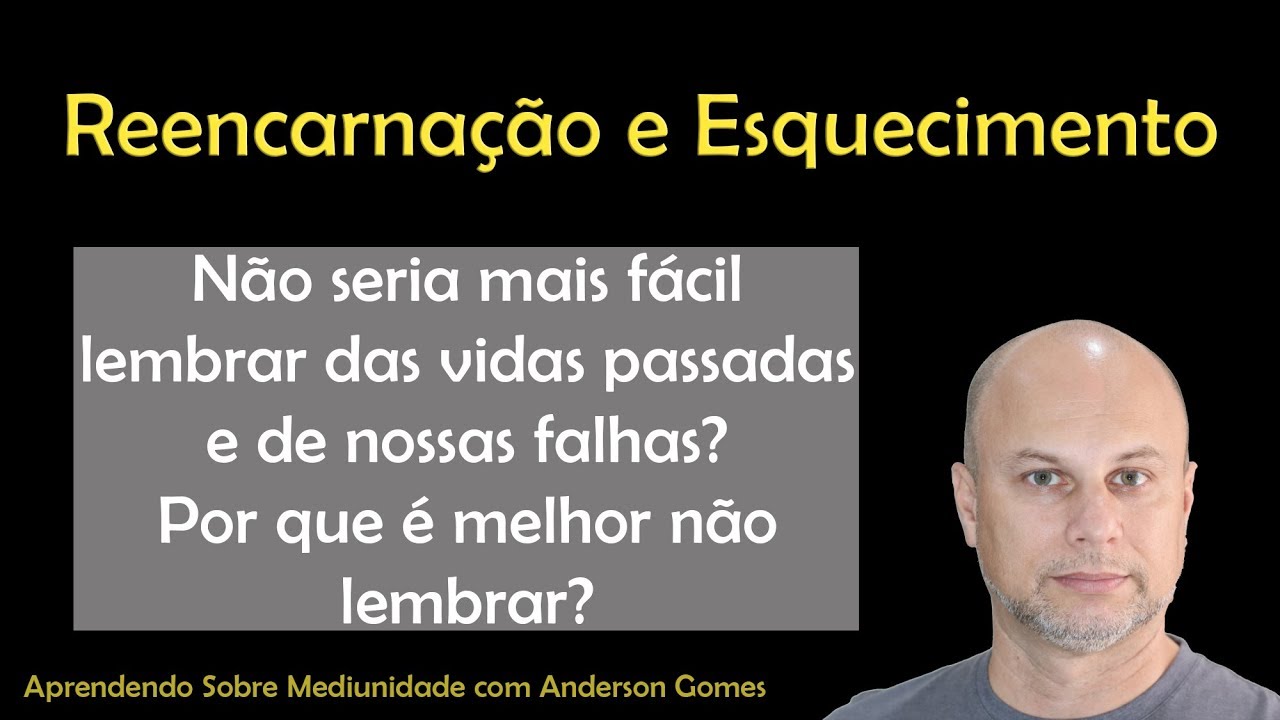 Reencarnação e Esquecimento