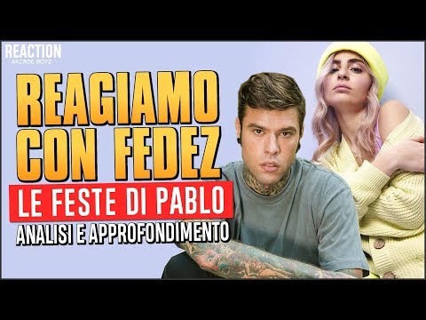 FEDEZ reagisce a: Fedez - Le feste di Pablo | Arcade Boyz