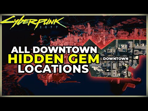 ALL DOWNTOWN HIDDEN GEM LOCATIONS - CYBERPUNK 2077 - SECRET  LEGENDARY EPIC AND RARE COMPONENTS
