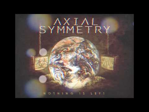 Axial Symmetry- Burning Paradise  {Lyric video}