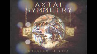 Axial Symmetry- Burning Paradise  {Lyric video}