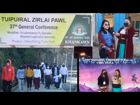 Tuipuiral Zirlai Pawl General Conference 2022 #Khankawn.