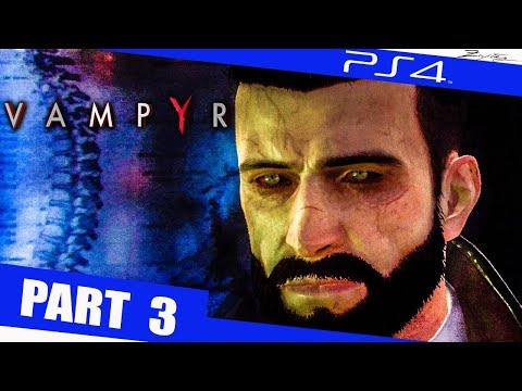 Vampyr Gameplay German Part 3 German Walkthrough Vampyr Deutsch