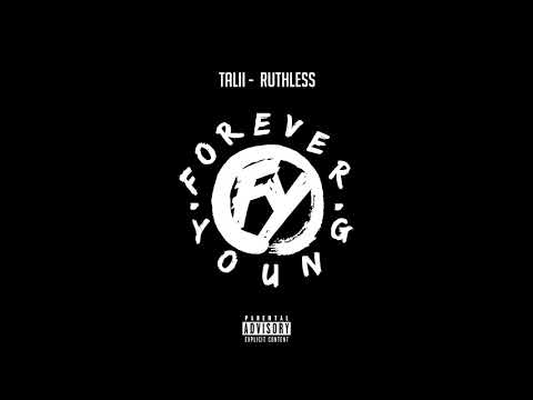 Talii -  Ruthless