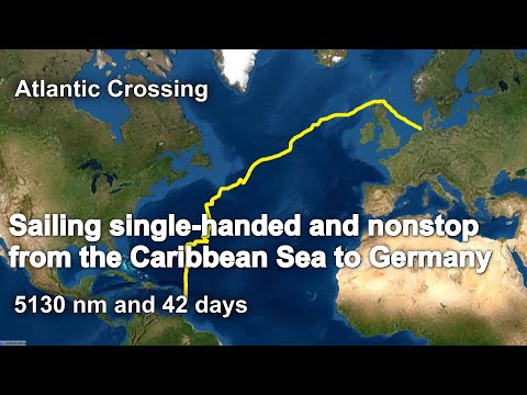 Sailing single-handed and nonstop from the Caribbean Sea to Germany