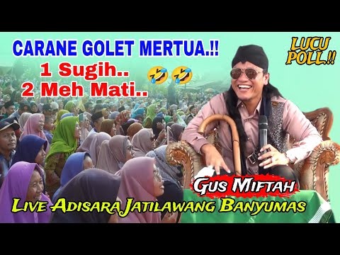 PENGAJIAN GUS MIFTAH DI DESA ADISARA