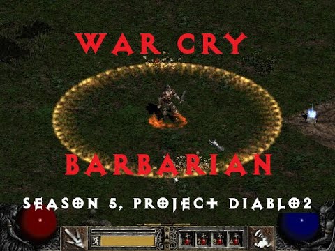 War Cry Barbarian Build Guide - Season 5, Project Diablo 2