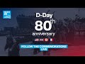 D-Day 80th anniversary : Follow the commemorations LIVE • FRANCE 24 English