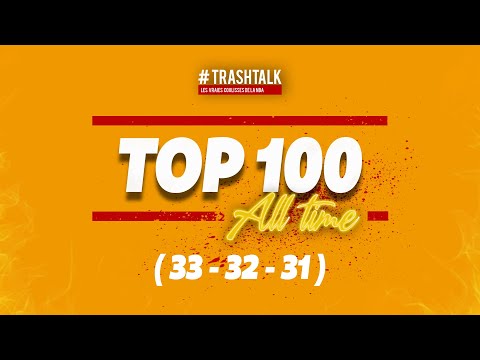NBA TOP 100 ALL-TIME : PLACES 33 - 32 - 31 !