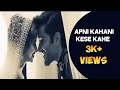 Apni Kahani Kaise Kahein Full Video Song Sahir Ali Bagga Asif Ali Khan Santoo Ravi Tyagi
