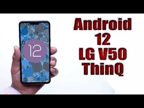 Install Android 12 on LG V50 ThinQ (AOSP Rom) - How to Guide!