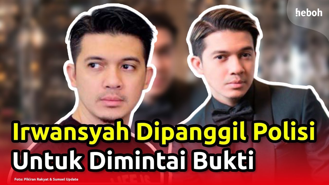 Dipanggil Kepolisian, Irwansyah Dimintai Bukti