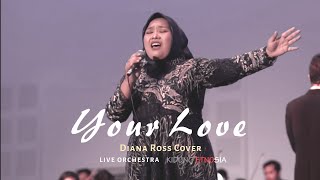 YOUR LOVE ( DIANA ROSS ) KIDUNG ETNOSIA // LIVE KERONCONG ORCHESTRA