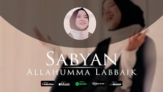 Download lagu Allahumma Labbaik (Lyric Video) - SABYAN mp3