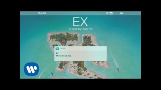 Ty Dolla $ign - Ex ft. YG [Official Audio]